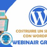 Webinar Gratuito: Costruire un Sito Web con WordPress