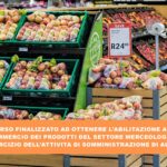 Corso di finalizzato ad ottenere l’abilitazione all’esercizio del commercio dei prodotti del settore merceologico alimentare e all’esercizio dell’attività di somministrazione di alimenti e bevande